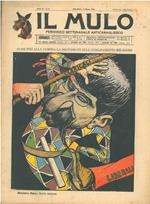 Il Mulo. Periodico settimanale anticanagliesco. 8 marzo 1908. Anno II - N. 9, direttore Agostino Ceccaroni