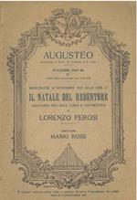 Il natale del Redentore. Oratorio per soli coro e orchestra di Lorenzo Perosi. Direttore M. Rossi. Augusteo, stagione 1927-1928