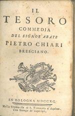 Il tesoro, commedia del Signor Abate Pietro Chiari Bresciano