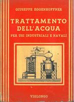 Il trattamento dell'acqua per usi industriali e navali