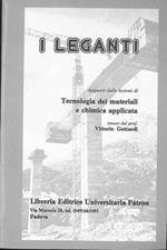 I leganti. Appunti dalle lezioni di tecnologia dei materiali e chimica applicata