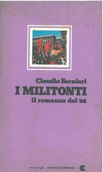 I militonti. Il romanzo del '68