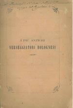 I primi bolognesi che scrissero versi italiani. Memorie storico-letterarie e saggi poetici. Copia autografata