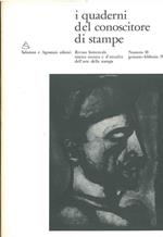 I quaderni del conoscitore di stampe. Rivista bimestrale storica, tecnica e d'attualità dell'arte della stampa. N. 10, 1972. Con una silografia originale di Robert Mermoud