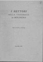 I rettori della università di Bologna. Note storiche e catalogo