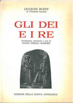 Gli dei e i re. Sguardi sul potere creatore Introduzione, traduzione e note di G. Zerilli Marimò