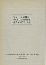 Gli ebrei nell'unione sovietica. Il convegno sulla situazione degli ebrei in URSS, Roma, 1966