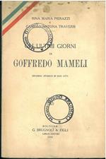 Gli ultimi giorni di Goffredo Mameli. Dramma storico in due atti