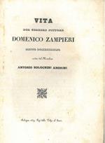 Vita del celebre pittore Domenico Zampieri detto Domenichino