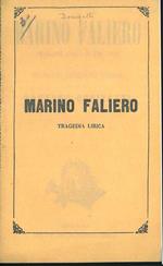 Marino Faliero. Tragedia lirica in tre atti