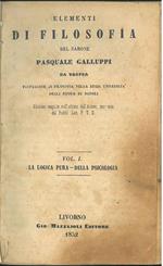 Elementi di filosofia. Volume I: La logica pura della psicologia