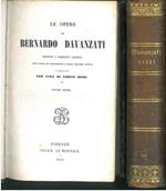 Le opere di Bernardo Davanzati ridotte a corretta lezione coll'aiuto de' manoscritti e delle migliori stampe e annotate per cura di Enrico Bindi