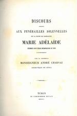 Discours aux funérailles solennelles de la reine de Sardigne Marie Adélaide célébrées dans l'église métropolitaine de Turin