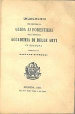 Cenni per servire di guida ai forestieri nella pontificia Accademia di Belle Arti in Bologna