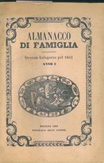 Almanacco di famiglia. Strenna bolognese pel 1861. Anno I