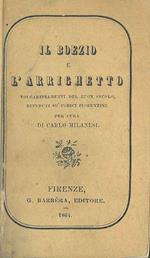 Il Boezio e l'Arrighetto. Volgarizzamenti del buon secolo riveduti sù codici fiorentini per cura di Carlo Milanesi