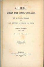 Chieri stazione della ferrovia Torino-Genova e testa di linea della diramazione per l'alto Monferrato, la Lombardia e la Venezia