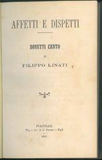 Affetti e Dispetti. Sonetti cento di Filippo Linati