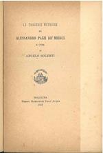 Le tregedie metriche di Alessandro Pazzi dè Medici a cura di Angelo Solerti. Scelta di curiosità letterarie inedite o rare dal secolo XIII al XVII in appendice alla collezione di opere inedite o rare diretta da Giosué Carducci