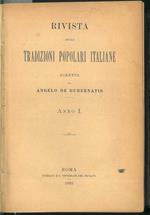 Rivista delle tradizioni popolari italiane diretta da Angelo De Gubernatis. Anno 1 1893 (annata completa)