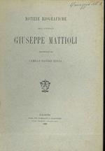 Notizie biografiche dell'avvocato Giuseppe Mattioli