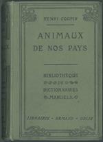 Animaux de nos pays. Dictionnaire pratique