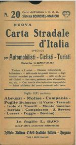 Nuova carta stradale d'Italia, speciale per automobilisti, ciclisti, turisti. Scala 1:250000. Foglio 20, contiene: Abruzzi - Molise - Campania - Puglie (Sulmona - il Vasto - Termoli - Isole di Tremiti - Monte Cassino - Isernia - Campobasso - S. Sever