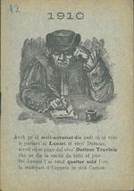 Al duttòur Truvlein. Luneri per l'Ann 1910 prezedù da un dialog. Bulogna dalla stamparì Ed Cuppein