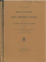 Memorie descrittive della carta geologica d'Italia. Studio pubblicato per cura del R. Ufficio Geologico. Volume XIV. I giacimenti petroliferi dell'Emilia. 1: Studio. 2: Atlante annesso al volume XIV