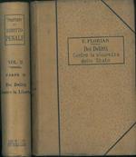 Trattato di diritto penale. Volume secondo. Parte I: Delitti contro la sicurezza dello Stato. Parte II: Delitti contro la libertà