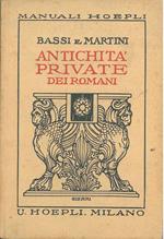 Antichità private dei romani. Quarta edizione in massima parte rifatta da D. Bassi e E. Martini