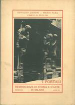 I Portali. Reminiscenze di storia e d'arte in Milano