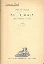 Antologia delle opere maggiori. A cura di M. Gliozzi