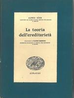 La teoria dell'ereditarietà. Traduzione di C. Barigozzi