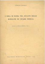 L' idea di Roma nel ducato della romagne di Cesare Borgia. Estratto