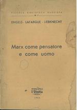 Marx come pensatore e come uomo