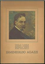 Ermenegildo Agazzi. a cura di Nino Zucchelli