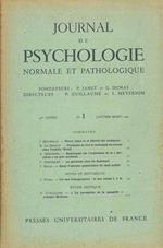 Journal de psychologie normale ed pathologique. 40* année, 1947, n. 1, janvier - mars 1947. Fondatori: Pierre Janet e Georges Dumas Direttori: P. Guillaume e I. Meyerson