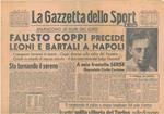 La Gazzetta dello Sport. Anno 51* n.130, 2 giugno 1947. Fausto Coppi precede Leoni e Bartali