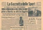 Gazzetta dello Sport. Anno 52*, n. 157 del 6 luglio 1948 Torna la maglia gialla sulle spalle di Bobet primo a Biarritz. Achille Varzi il signore della guida. Bartali, Bobet, Giro di Francia, tour de France