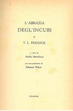 L' abbazia degl'incubi. a cura di A. Bertolucci Prefazione di Edmund Wilson