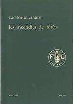 La lutte contre les incendies de forets