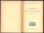 La Bottega dell'antiquariato. Traduzione di S. Spaventa Filippi