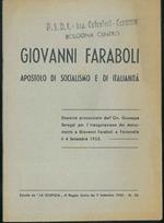 Giovanni Faraboli, apostolo di socialismo e di italianità. Discorso pronunciato dall'On. Giuseppe Saragat per l'inaugurazione del monumento a Giovanni Faraboli a Fontanelle il 4 Settembre 1955. Estratto da 