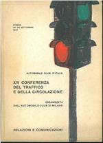 XIV conferenza del traffico e della circolazione. Stresa, 28-29 settembre 1957