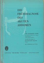 Die Fruhdiagnose des Akuten Abdomen. Mit 36 abbildungen und 9 tafeln