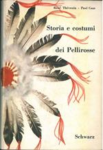 Storia e costumi dei Pellirosse