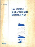 La crisi dell'uomo moderno