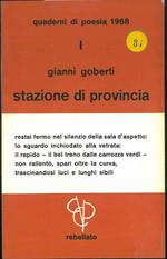 Stazione di Provincia. Con una premessa di Andrea Carli