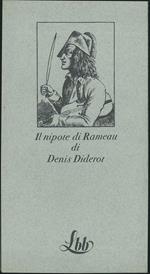 Il nipote di Rameau. Con la cura, traduzione e note critiche di Andrea Calzolari